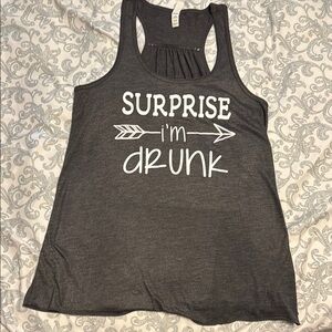 Bella Canvas Gray SURPRISE IM DRUNK  Racerback Tank